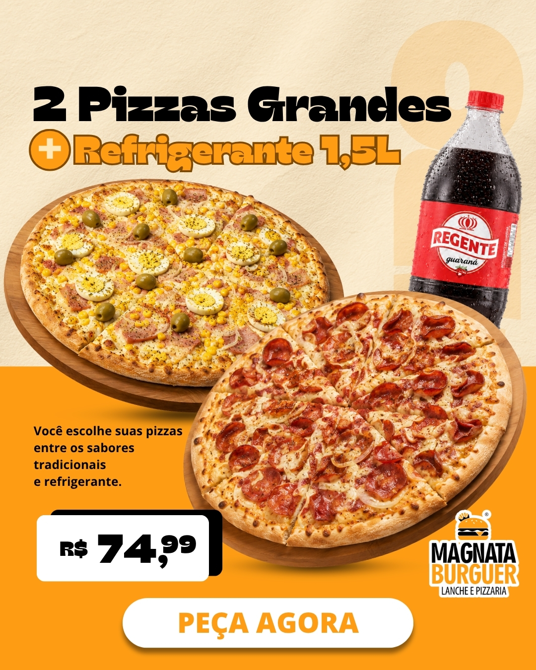 2 Pizzas Grandes